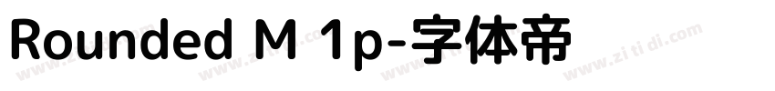 Rounded M 1p字体转换